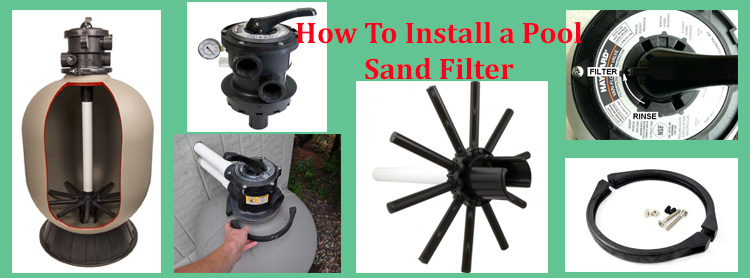 how to install a pool sand filter